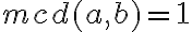 mcd(a,b)=1