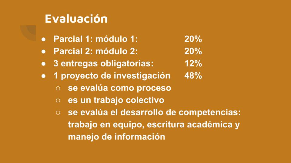 diapositivo mostrando sistema de evaluación: 20 por ciento cada parcial, 12% las tres actividades y 48% el proyecto final.